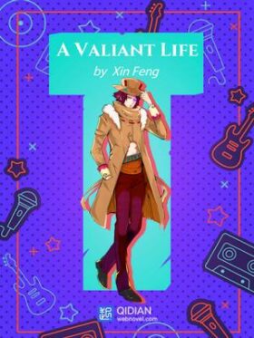 A Valiant Life 1239